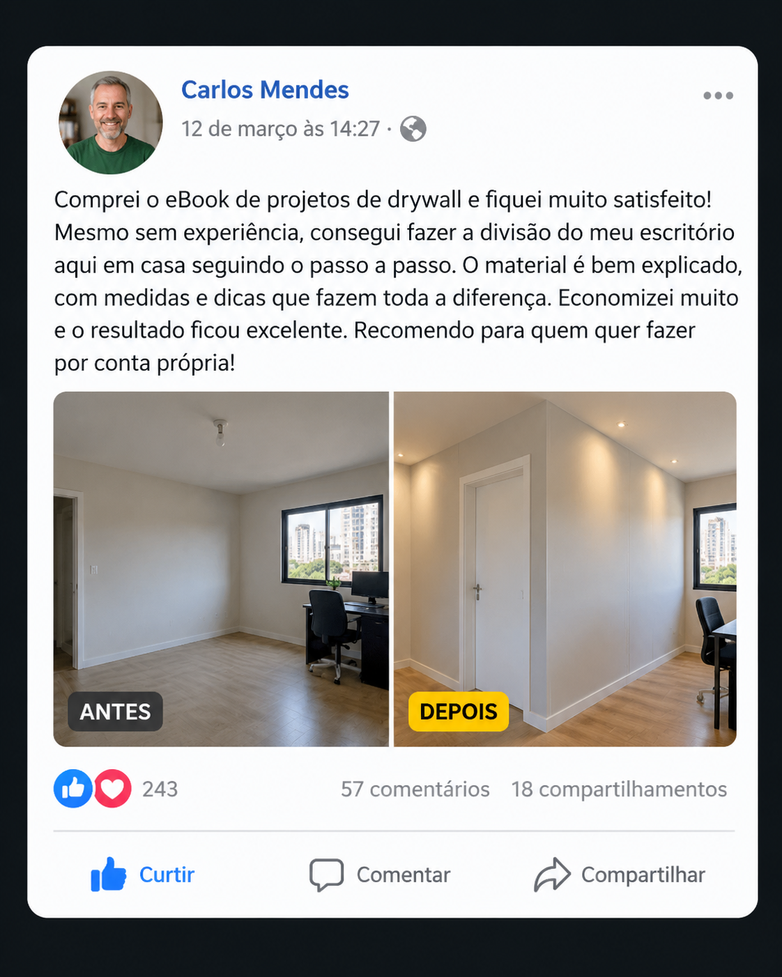 Depoimento de cliente sobre os Projetos de Drywall