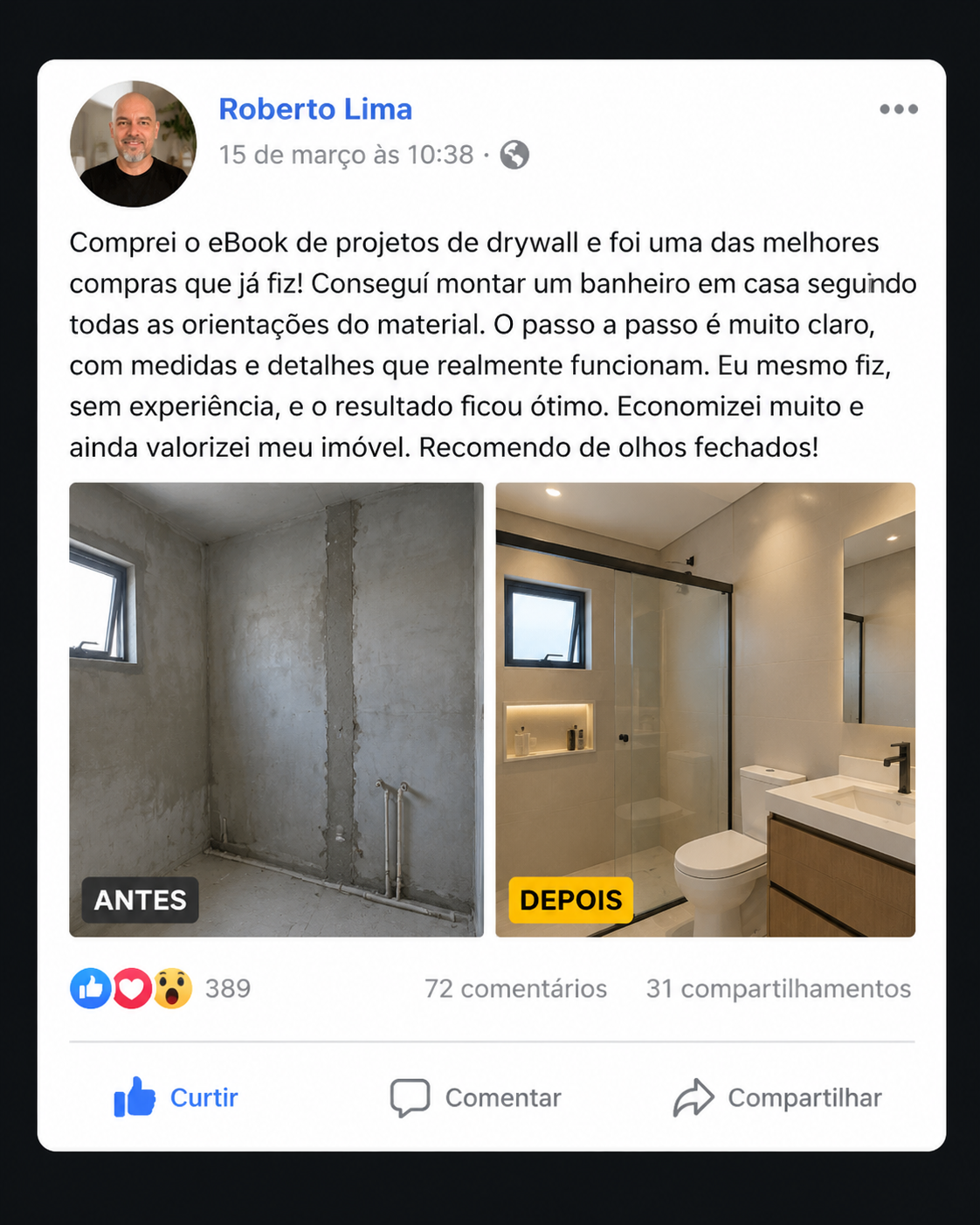 Depoimento de cliente sobre os Projetos de Drywall