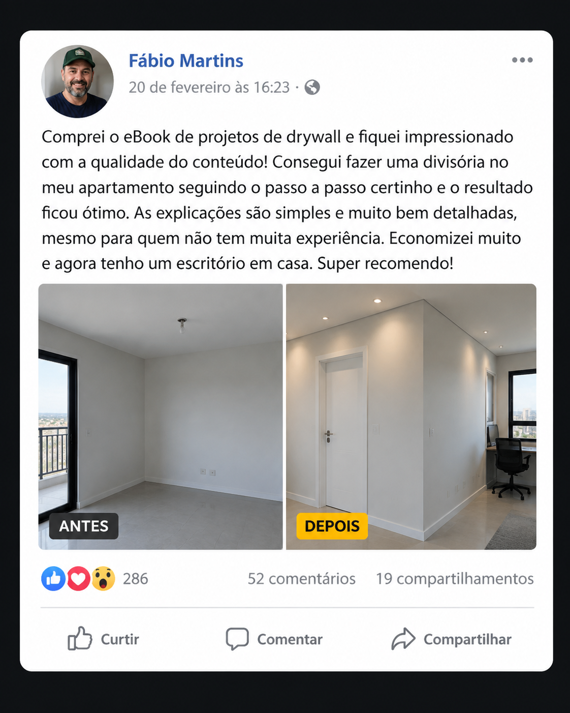 Depoimento de cliente sobre os Projetos de Drywall